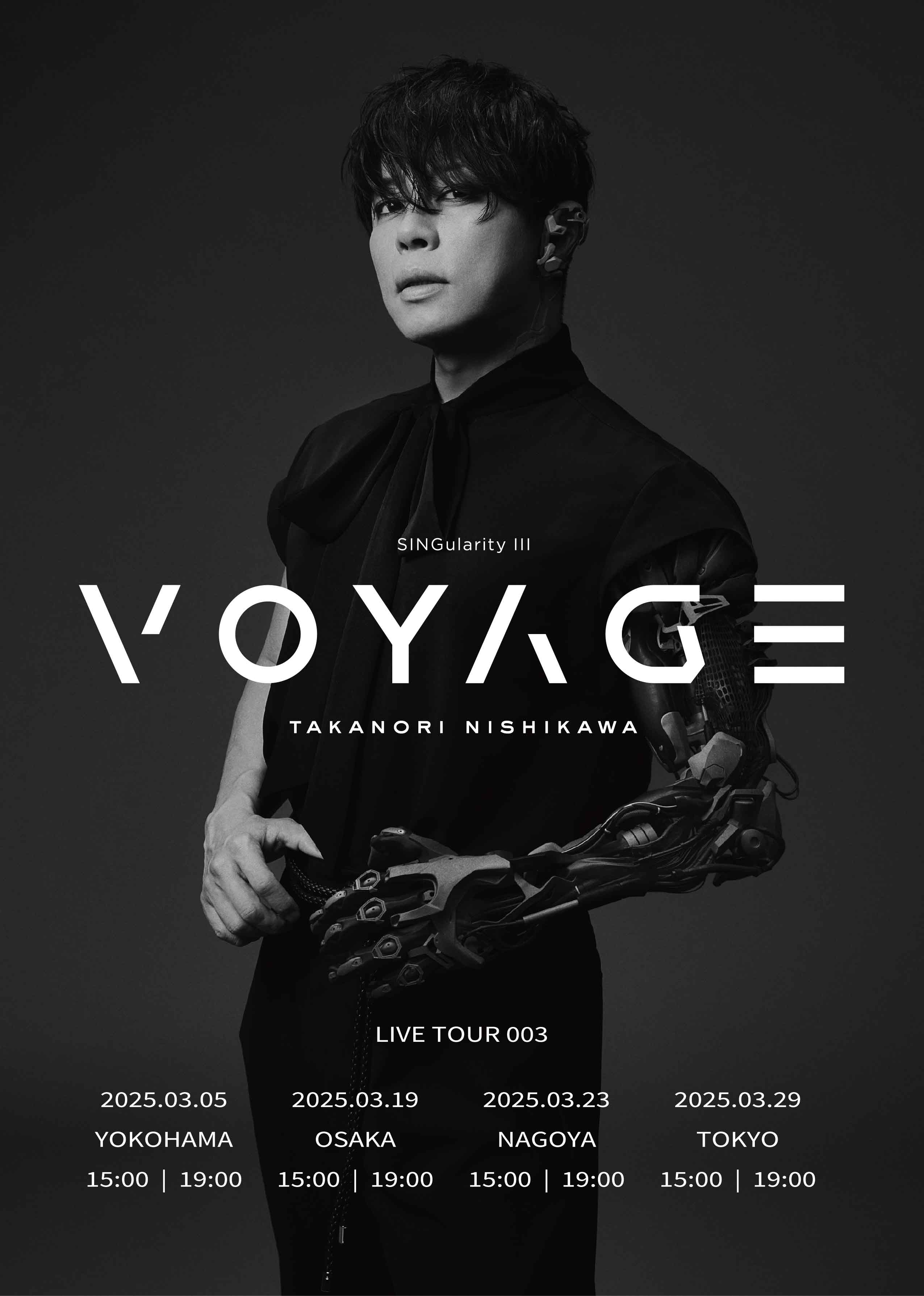 TAKANORI NISHIKAWA LIVE TOUR 003「SINGularity III -VOYAGE
